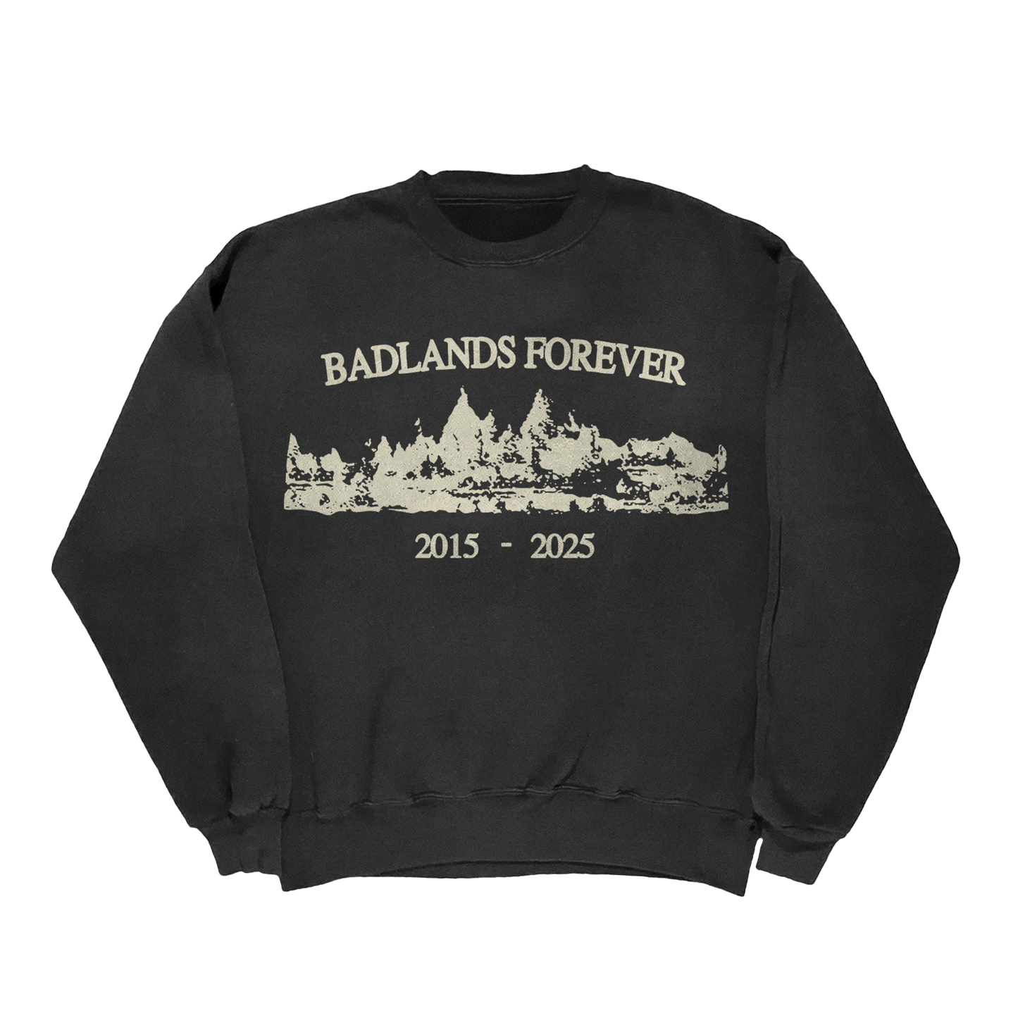 BADLANDS FOREVER CREWNECK